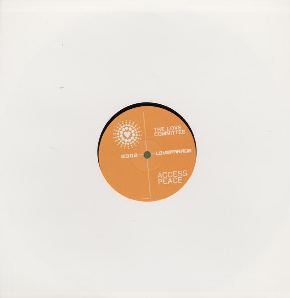 The Love Committee – Love Parade 2002 - Access Peace (Remix 2)