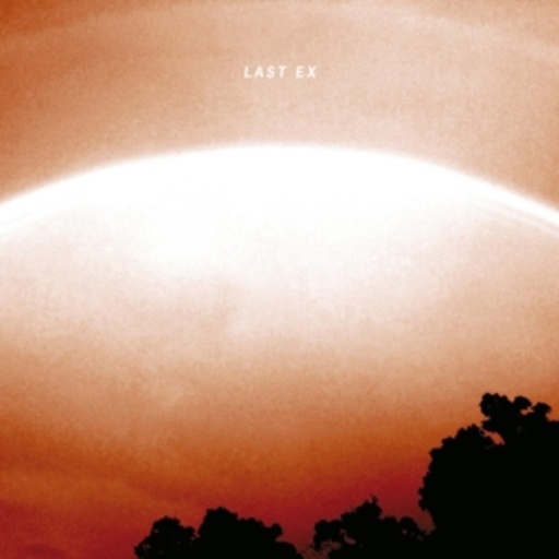 Last Ex – Last Ex