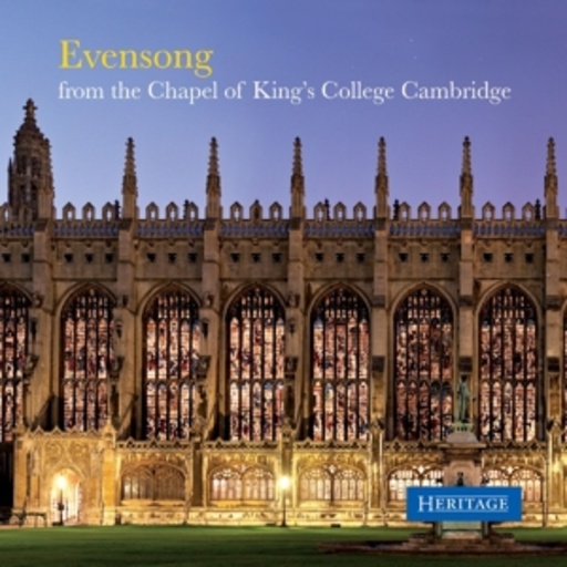 Chapel Of King's College Cambridge – Evensong From The Chapel Of King's College Cambridge