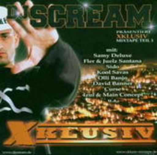 Diverse – DJ Scream präsentiert: Xklusive Mixtape Teil 1