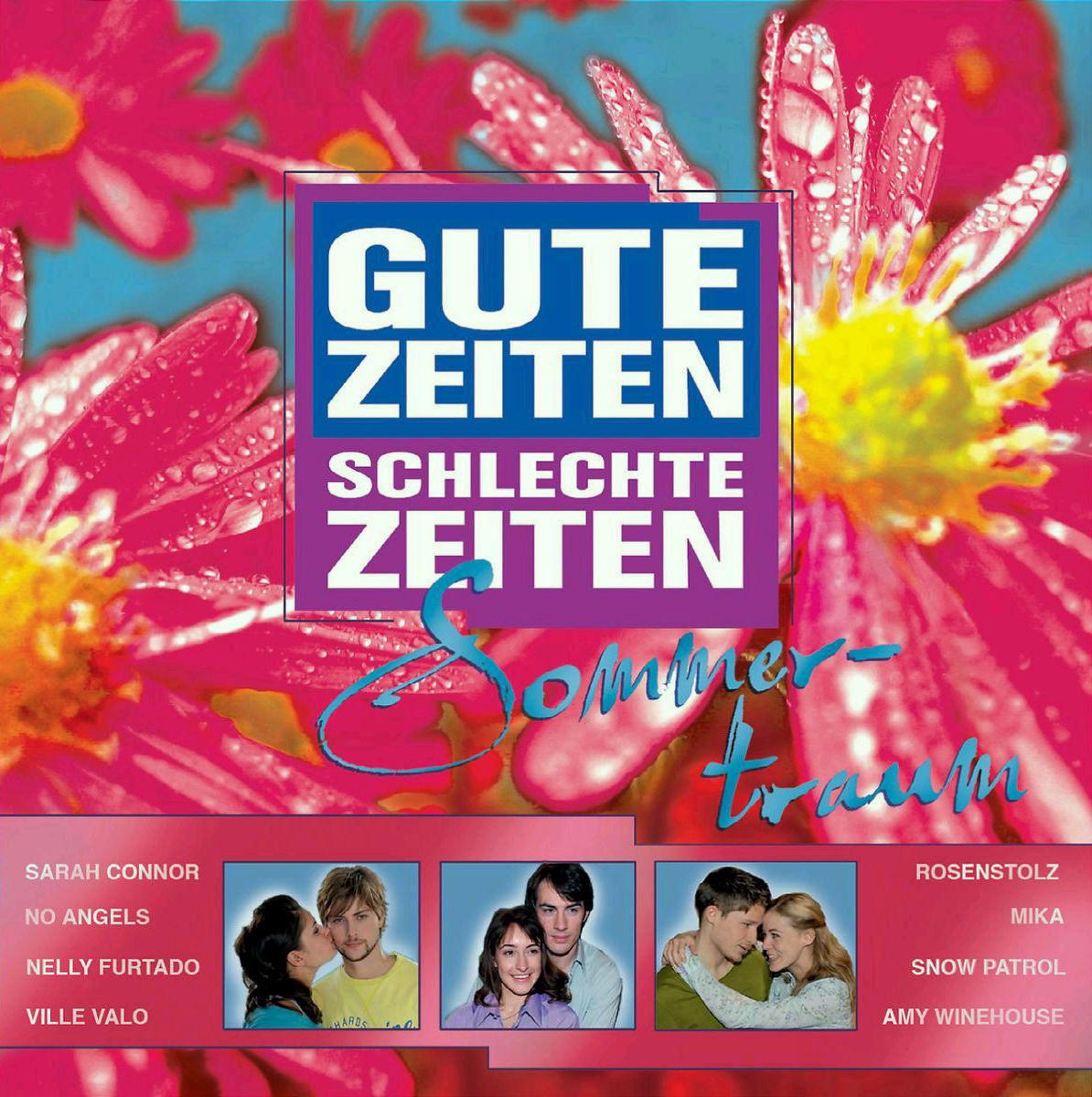 Diverse – Gute Zeiten Schlechte Zeiten - Sommertraum