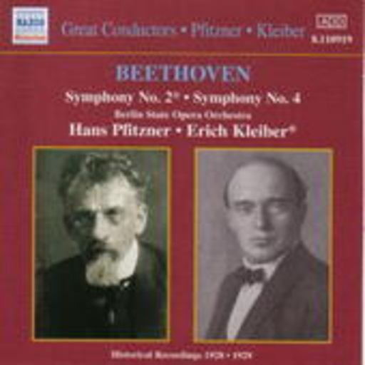 Hans Pfitzner/Erich Kleiber/Berlin State Orchestra – Symphony No. 2/Symphony No. 4 (Historical Recordings 1928/1929)