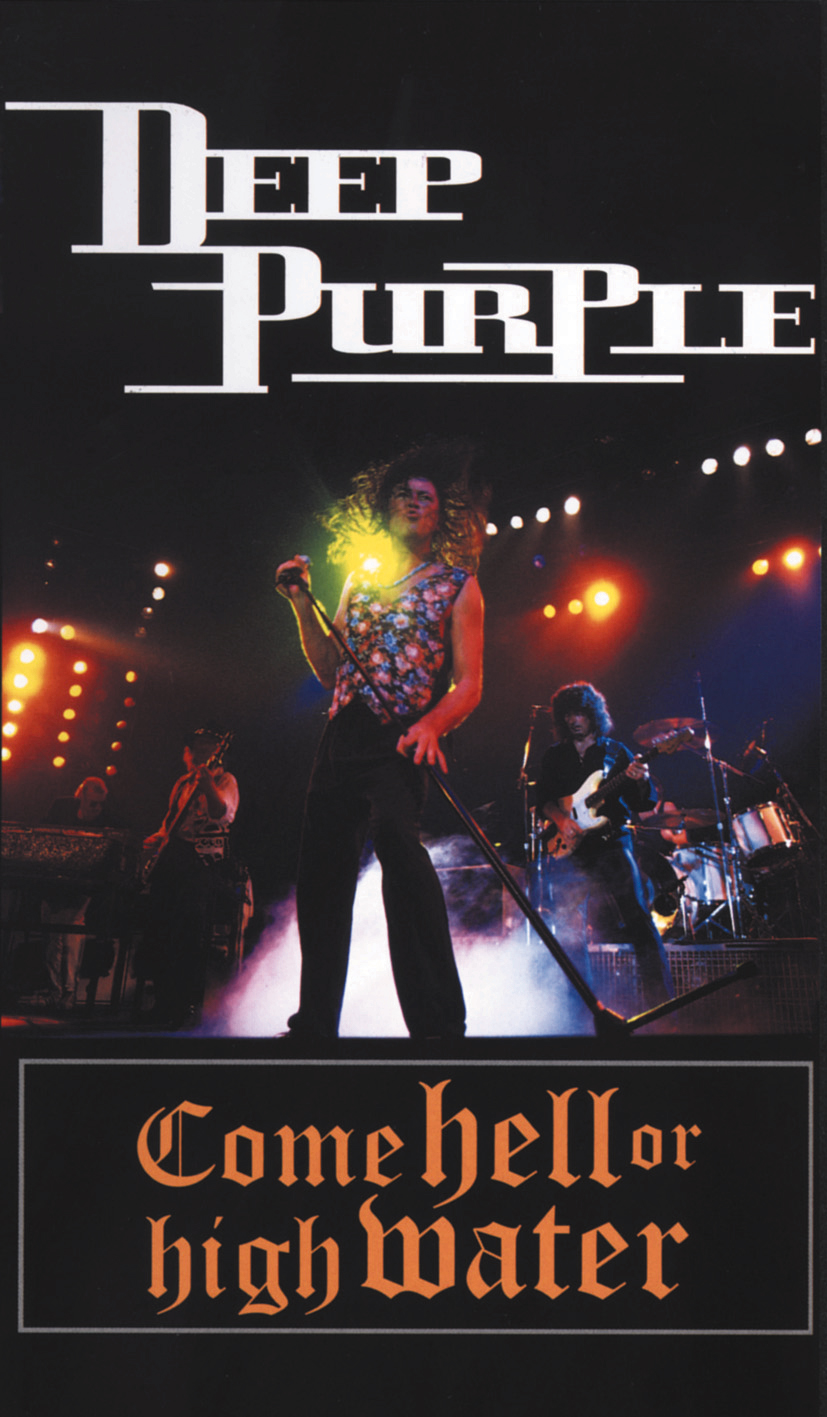 Deep Purple – Come Hell Or High Water