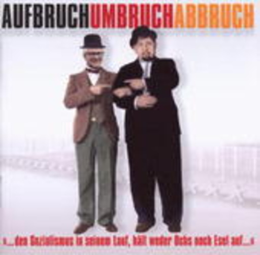 Diverse – Aufbruch Umbruch Abbruch