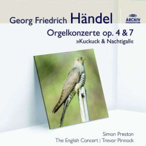 Simon Preston – Orgelkonzerte Op. 4 & 7