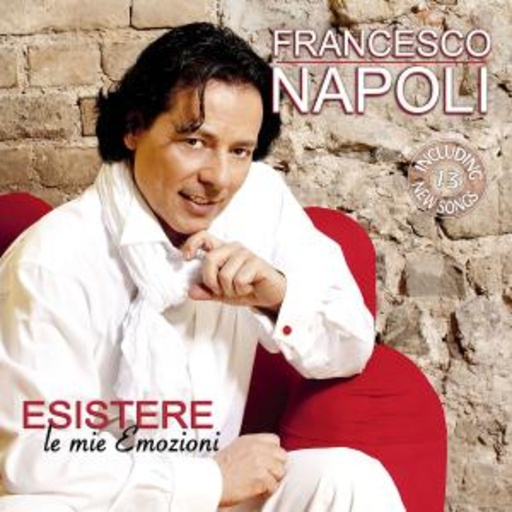 Francesco Napoli – Esistere - Le Mie Emozioni