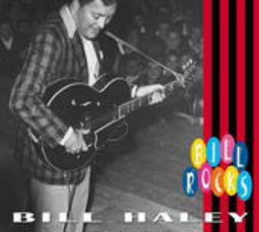 Bill Haley – Bill Rocks