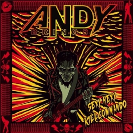 Andy Brings – Sexy Hexy Killcommando