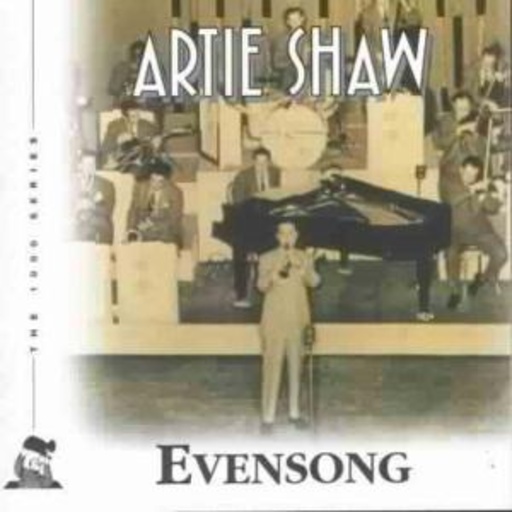 Artie Shaw – Evensong