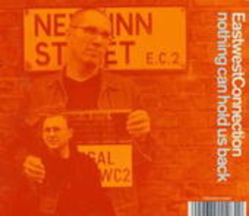 East West Connection – Nothing Can Hold Us Back
