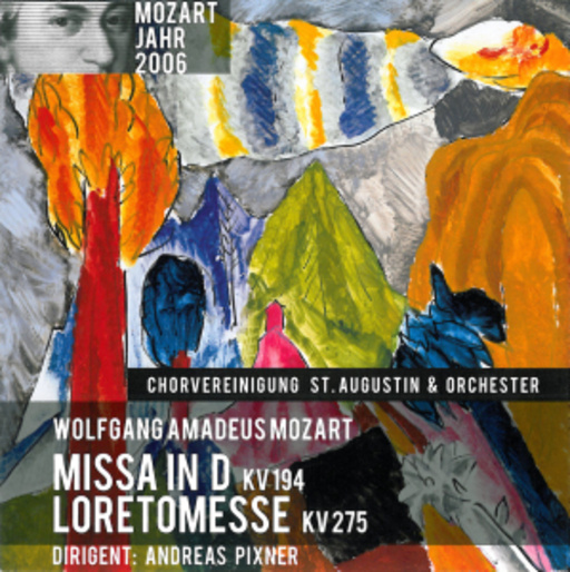 Andreas Pixner/Chrovereinigung St.Augustin & Orchester – Missa In D/Loretomesse