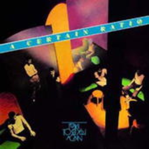 A Certain Ratio – I'd Like To See You Again