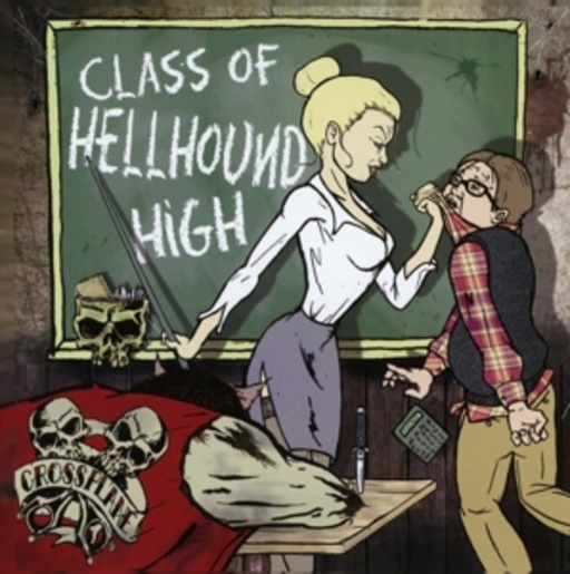 Crossplane – Class Of Hellhound High