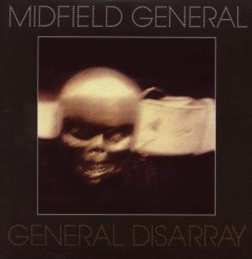 Midfield General – General Disarray