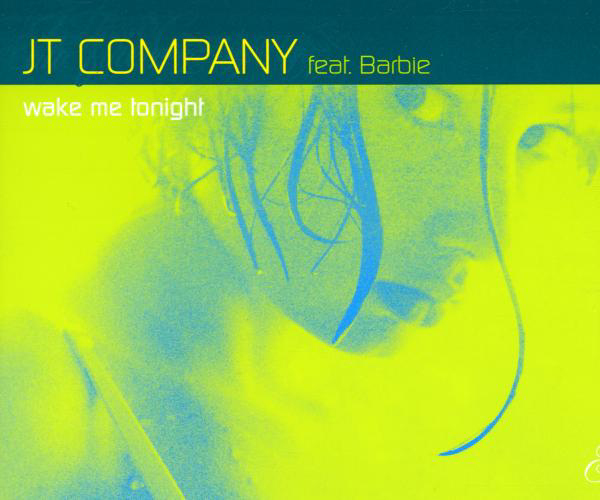 JT Company feat. Barbie – Wake Me Tonight