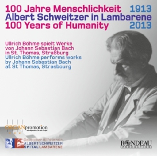 Ulrich Böhme – 100 Jahre Menschlichkeit - Albert Schweitzer in Lambarene