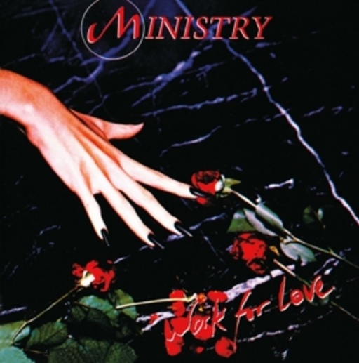 Ministry – Work For Love