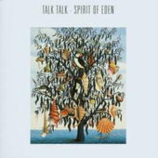 Talk Talk – Spirit Of Eden