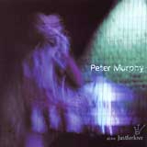 Peter Murphy – A Live Just For Love