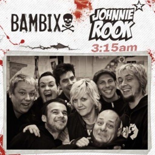 Bambix/Johnnie Rook – 3:15 am (Split)