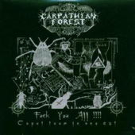 Carpathian Forest – Fuck You All