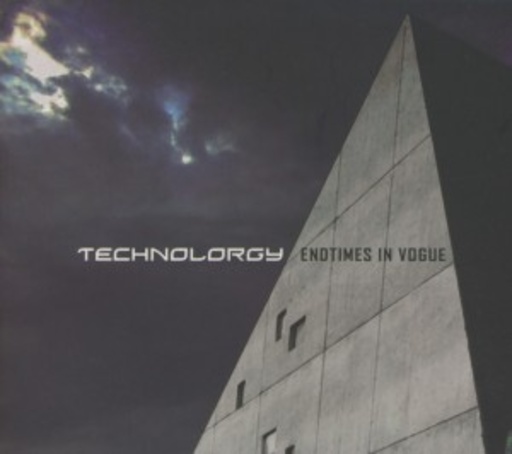 Technolorgy – Endtimes In Vogue