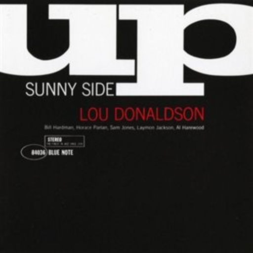 Lou Donaldson – Sunny Side Up
