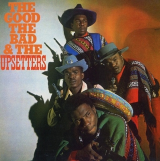 The Upsetters – The Good, The Bad & The Upsetters