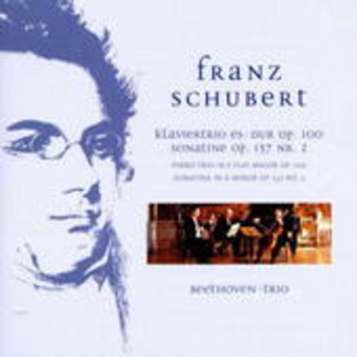 Beethoven-Trio – Klaviertrio Es-Dur Op. 100/Sonatine Op. 137 Nr. 2