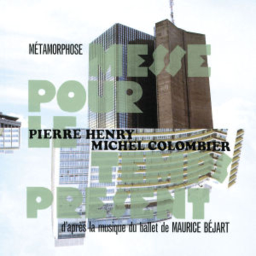 Métamorphose – Messe Pour Le Temps Présent