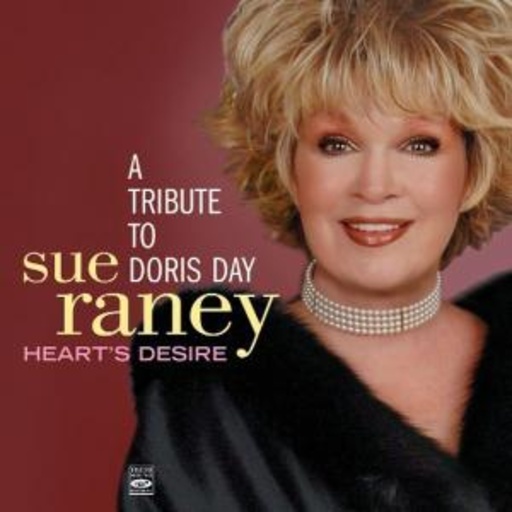 Sue Raney – Heart's Desire: A Tribute To Doris Day