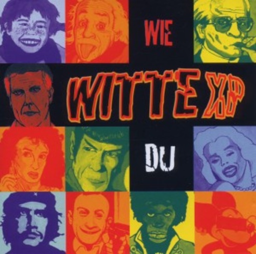 Witte XP – Wie Du