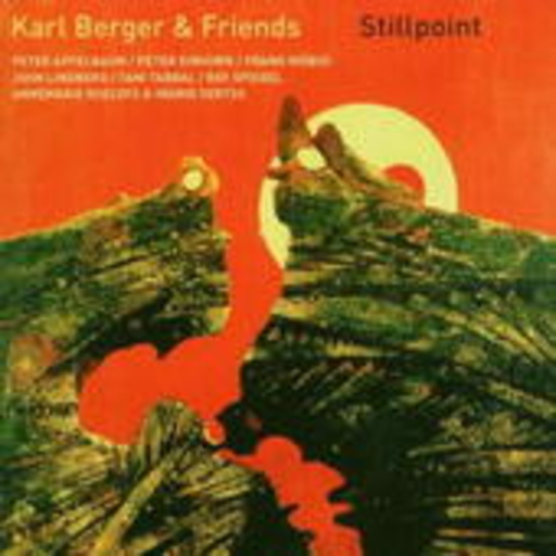 Karl Berger & Friends – Stillpoint