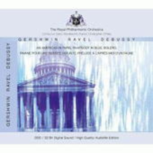 The Royal Philharmonic Orchestra – An American In Paris (Royal Philharmonic Collection)