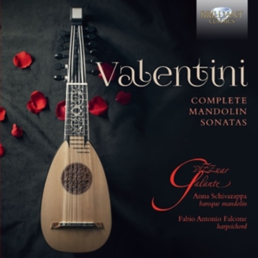 Pizzicar Galante – Complete Mandolin Sonatas