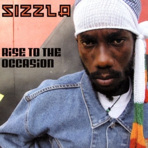 Sizzla – Rise To The Occasion