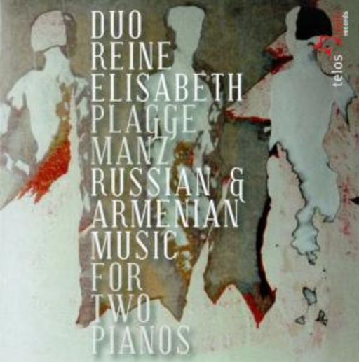 Duo Reine Elisabeth – Russian & Armenian Music For Two Pianos