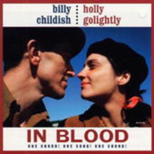 Billy Childish & Holly Golightly – In Blood