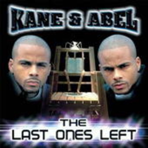 Kane & Abel – The Last Ones Left