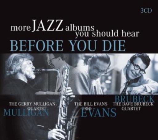 Diverse – More Jazz Albums You Should Hear Before You Die