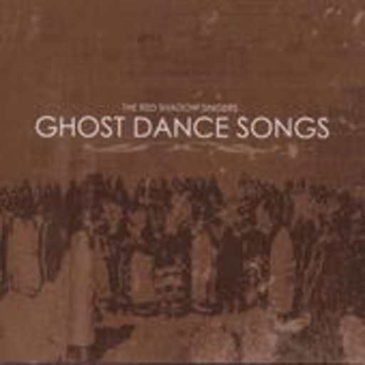 Red Shadow Singers – Ghost Dance Songs