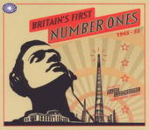 Diverse – Britain's First Number Ones - 1945-1952