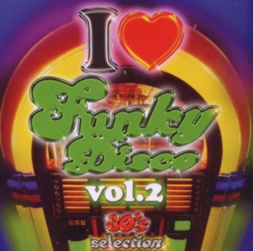 Diverse – I Love Funky Disco Vol. 2