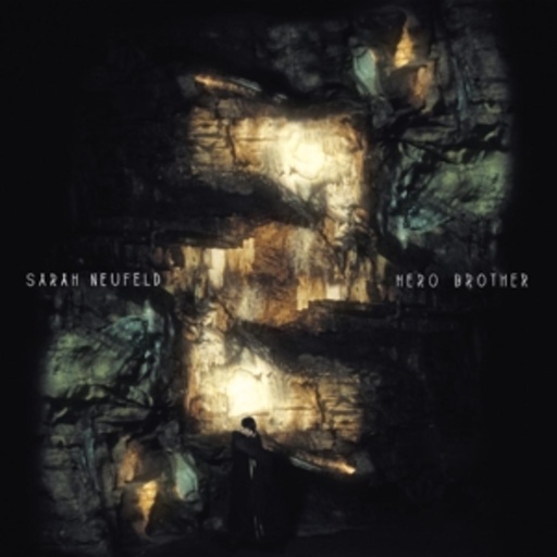 Sarah Neufeld – Hero Brother