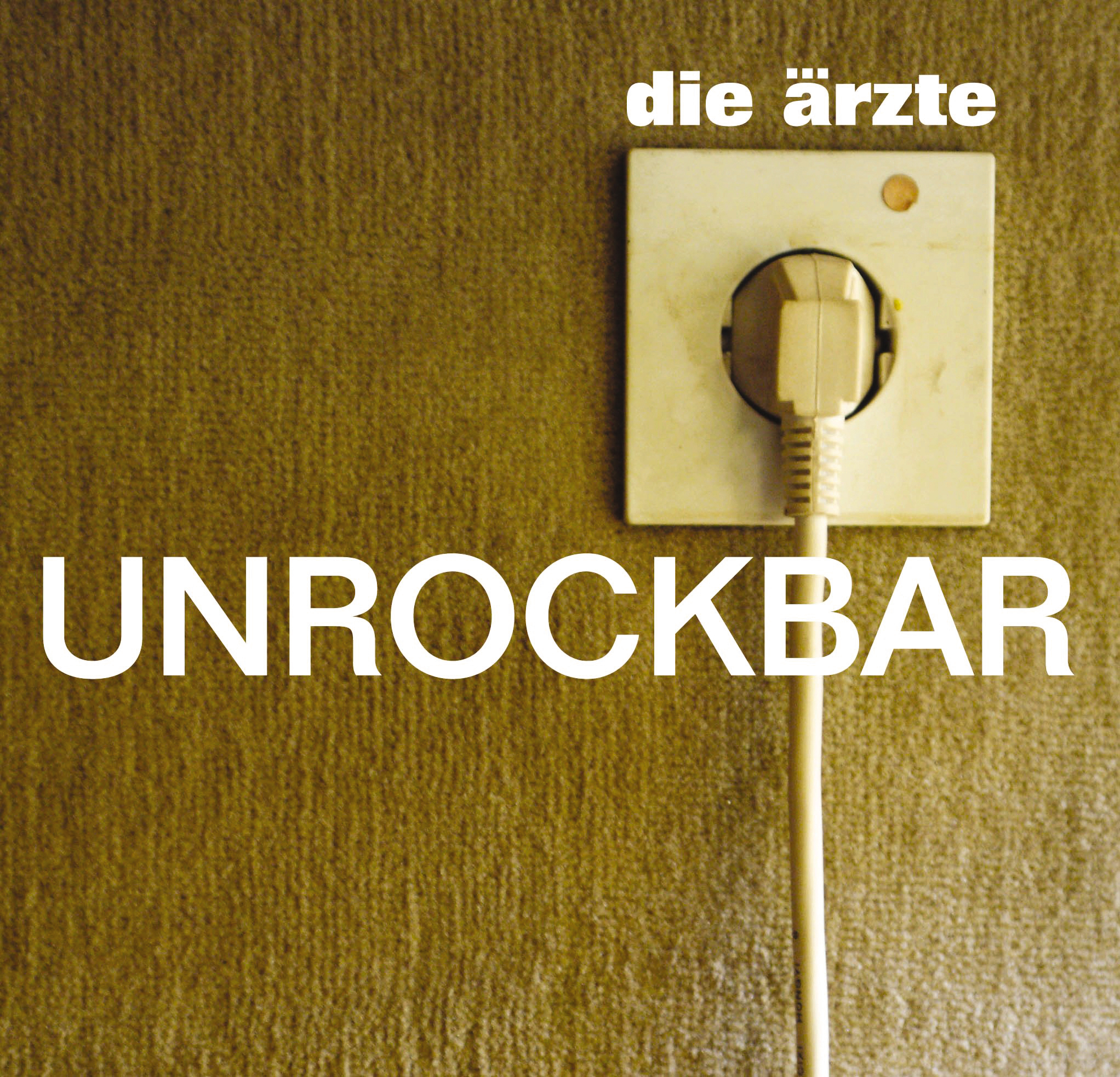 Die Ärzte – Unrockbar