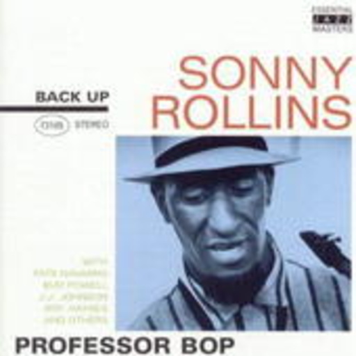Sonny Rollins – Professor Bop