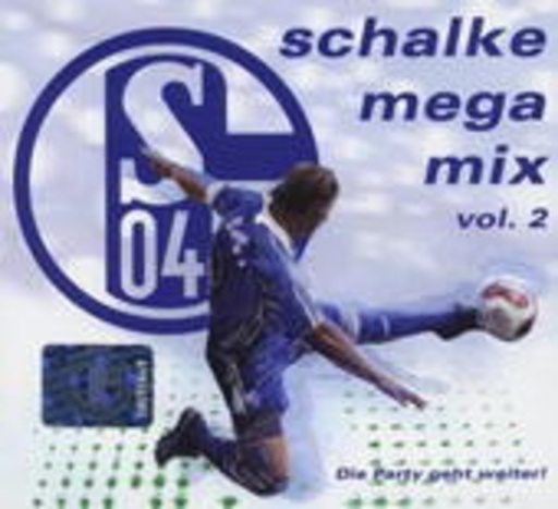 Alle zusammen – Schalke Mega Mix Vol. 2 - Die Party geht weiter