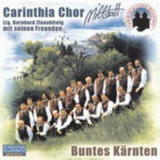 Carinthia Chor Millstatt – Buntes Kärnten