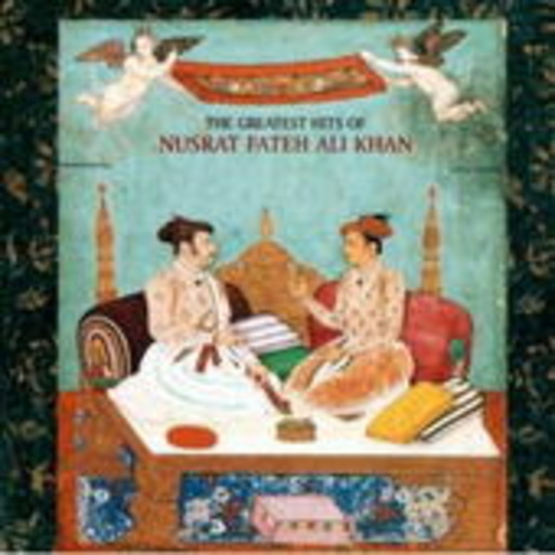 Nusrat Fateh Ali Khan – The Greatest Hits