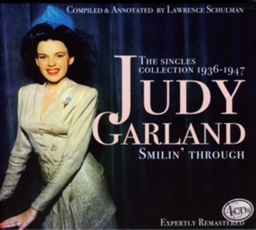 Judy Garland – Smilin' Through - The Singles Collection 1936-1947